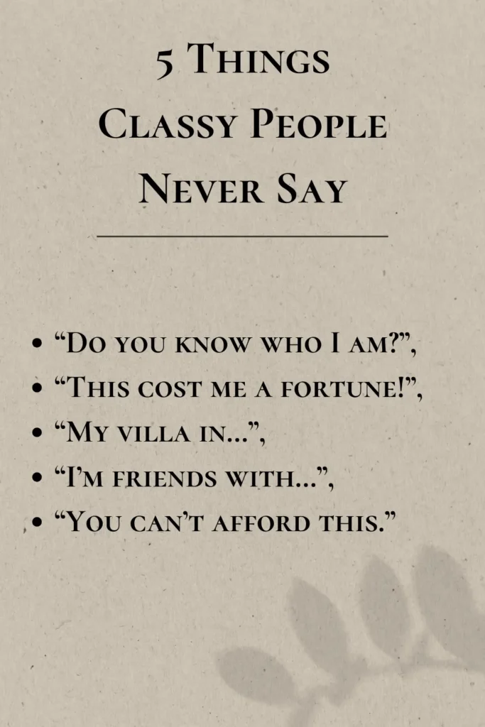 5 Things Classy People Never Say