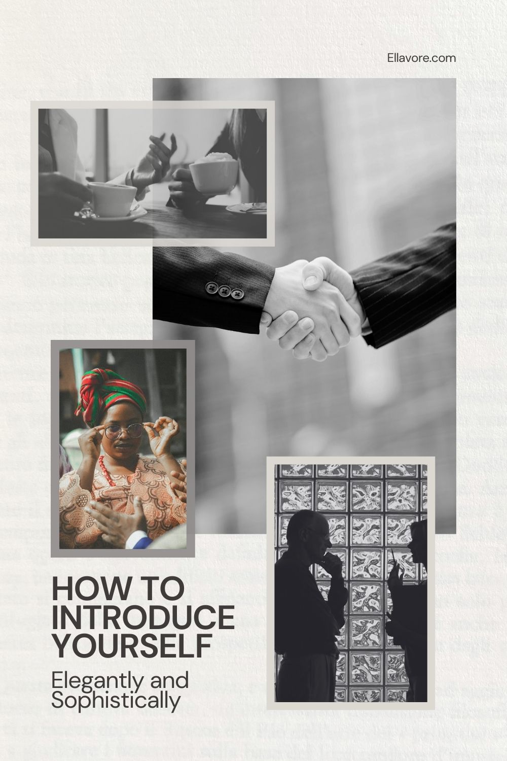 How to Introduce Yourself Elegantly and Sophistically