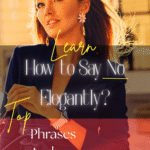 How to Say No Elegantly