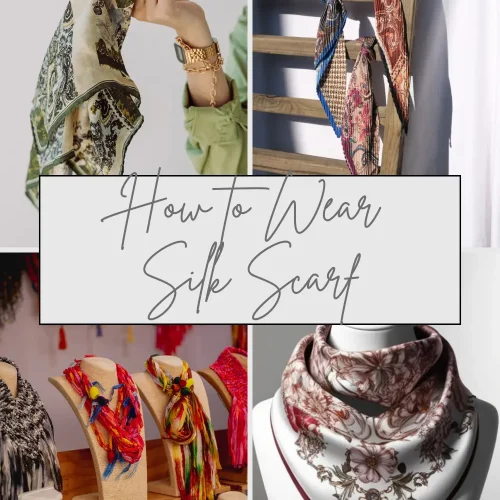 How to Wear a Silk Scarf: Mastering the Art of Styling